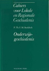 Cover van het boek Onderwijsgeschiedenis van P. Th. F.M. Boekholt